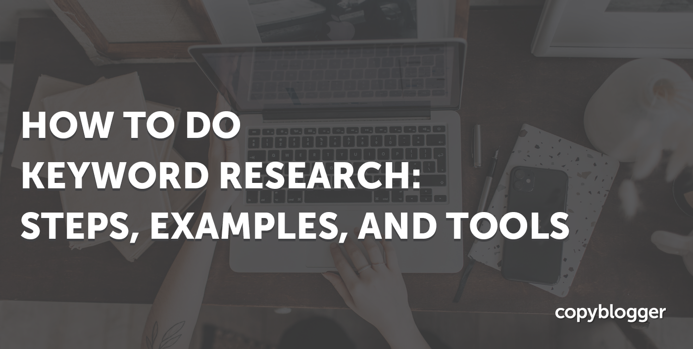 Copyblogger keyword research guide