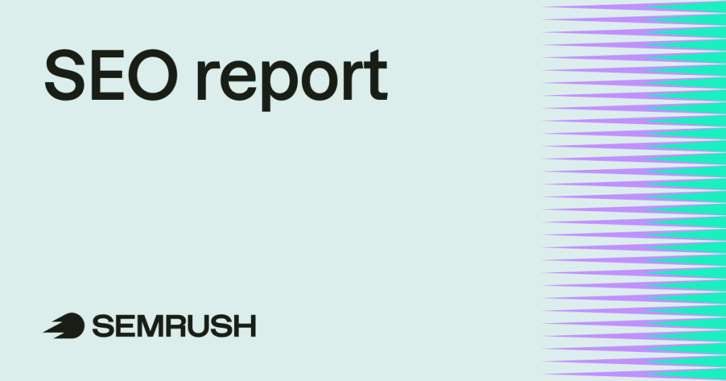 Semrush SEO report template for Looker Studio