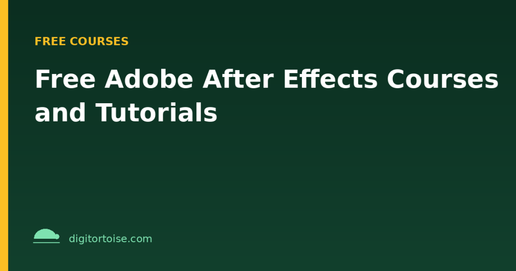 Free Adobe After Effects Courses and Tutorials