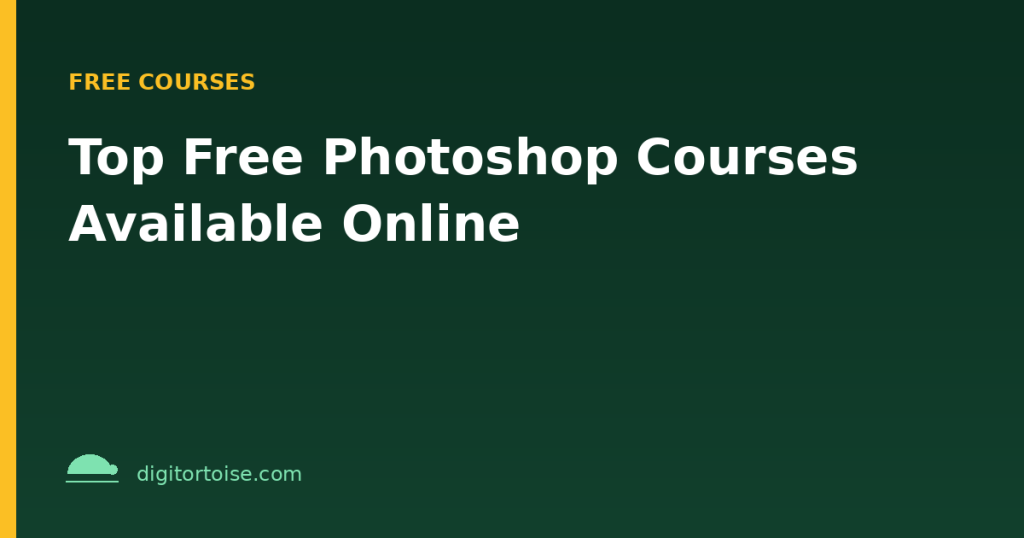Top Free Photoshop Courses Available Online